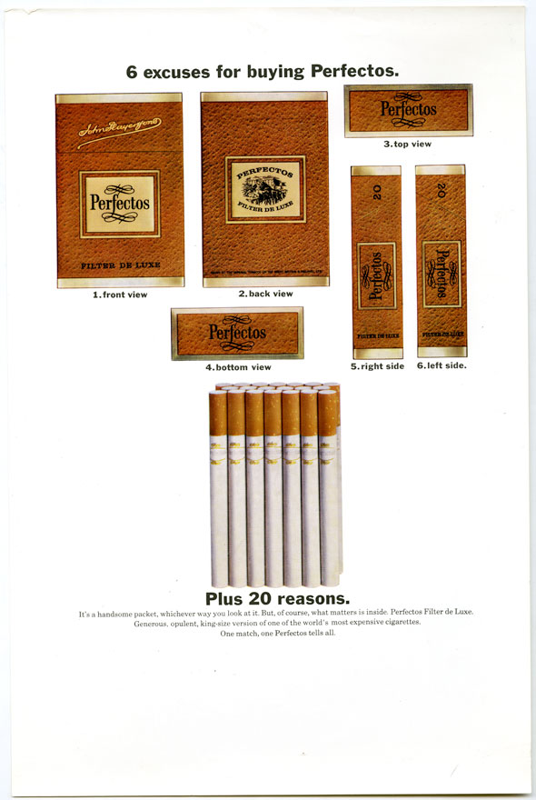 An advertisement. An orthographic design for "Perfectos" cigarettes pack, showing the front, back, top, bottom, and side view of the cigarette pack, each view is assigned a number from 1 through 6. On the top of the orthographic design "6 Excuses for Buying Perfectos" is printed in black text. Under the orthographic design is a front view of the cigarettes packed together with "Plus 20 reasons." printed in a slightly bigger text underneath it. 