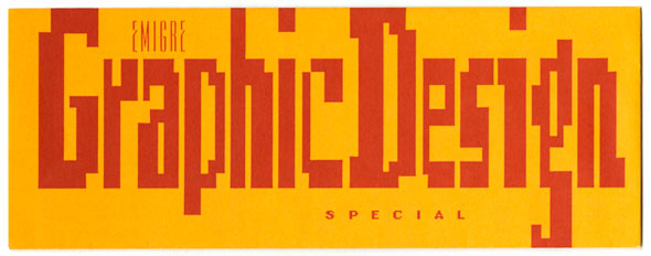 Red text against yellow background, reading "EMIGRE Graphic Design special"