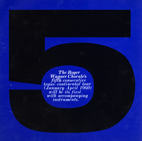 A huge black block number 5 against a deep blue background; text is in the circular part of the 5 in white text. It reads " The Roger Wagner chorale's fifth consecutive trans- continental tour" in a cursive font. 