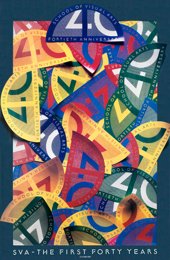 A poster for the School of Visual Arts. The clutter of the same logo, which is a semi-circle with the number 40 in the middle, the 0 is going off the semi-circle, and it has "School of Visual Arts" and "Fortieth Anniversary" around the border of the semi circle. Below the clutter of these logo is "SVA- The First Forty Years" in thin white text. 