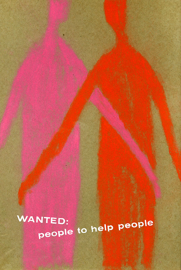 "Wanted: people to help people." Drawing of two silhouetted figures, one pink and one red, leaning closest arm towards other figure. 