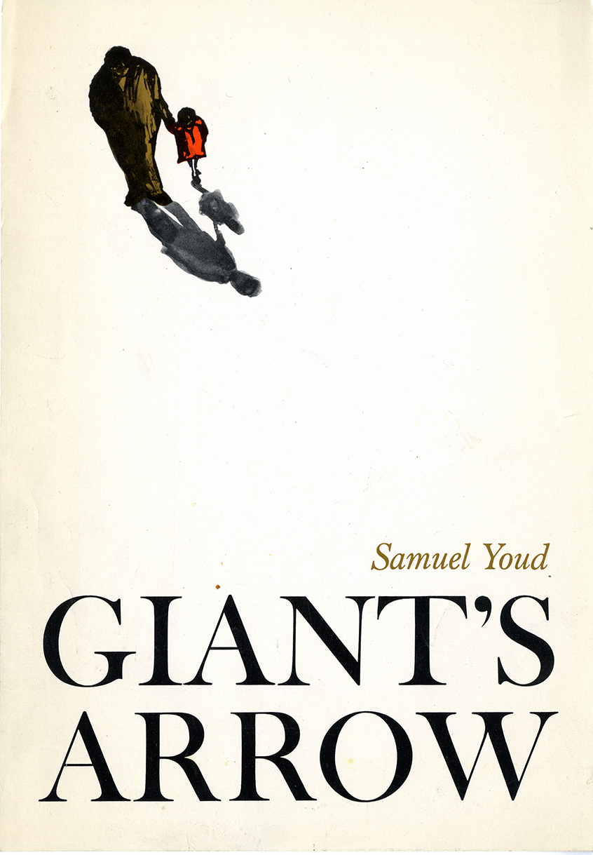 Illustration of a shadowed man and little girl holding hands in the upper left corner of the book jacket. Author and title are printed along the bottom of the book jacket - Giant's Arrow, Samuel Youd.