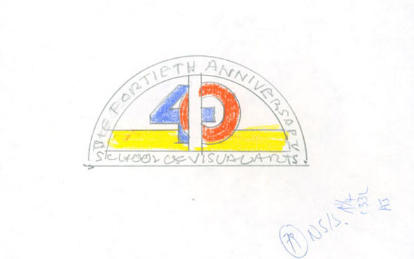 A rough sketch of the logo. A semi-circle with a thick border and is spilt in half. The number 40 is in the middle in blue and red colors. In the border of the semi-circle "Fortieth Anniversary" . and "School of Visual arts" is written in pencil.